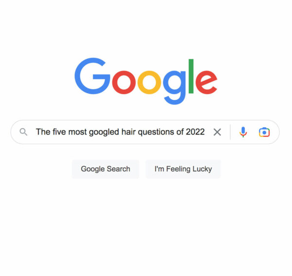The five most googled hair questions of 2022